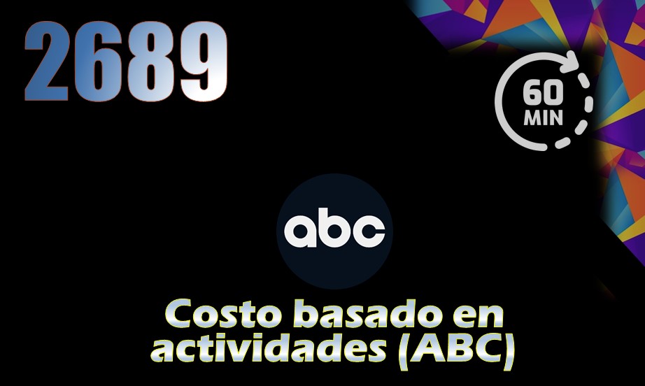 Costo basado en actividades (ABC) (Clase Ágil#2689) - Cursos Online ...